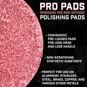 infographic for Renegade Products Pro Red-Infused Polishing Pads, pre-loaded for less mess, non-scratching, and ideal for use on aluminum, stainless steel, brass, copper, and other metals on a black background