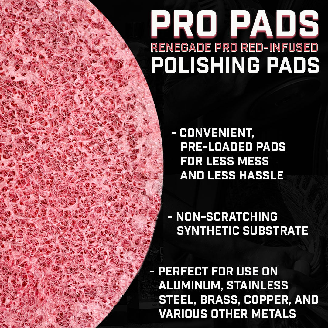 infographic for Renegade Products Pro Red-Infused Polishing Pads, pre-loaded for less mess, non-scratching, and ideal for use on aluminum, stainless steel, brass, copper, and other metals on a black background